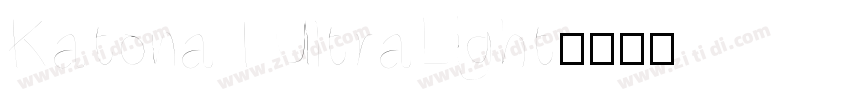 Katona I UltraLight字体转换